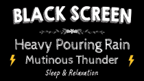 Thumbnail for Wonderful Deep Sleep on Rainy Night | Mutinous Thunder , Heavy Pouring Rain & Thunder Sounds ⚡ | Dream House