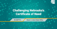 Thumbnail for Challenging Nebraska's Certificate of Need
