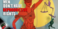 Thumbnail for Men Don’t Have Reproductive Rights | Grunt Speak Shorts