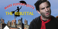 Thumbnail for Mary Poppins Quits: The Rebuttal (w/ Remy)