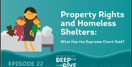 Thumbnail for Property Rights and Homeless Shelters—What Has the Supreme Court Said?