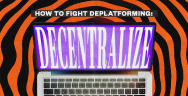 Thumbnail for How To Fight Deplatforming: Decentralize