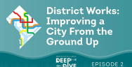 Thumbnail for District Works: Improving a City From the Ground Up