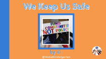 Thumbnail for Woke Kindergarten 60 Second Text: We Keep Us Safe | Woke Kindergarten