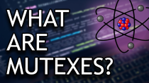 Thumbnail for What Are Mutexes and How Do They Work (atoms?) | Low Level Learning