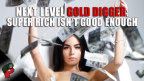 Thumbnail for Next Level Gold Digger: Super Rich Isn’t Good Enough | Popp Culture