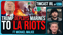 Thumbnail for Trump Deploys MARINES To LA Riots, Mexican President Says STAND With Illegals | Timcast IRL