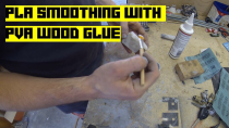 Thumbnail for smoothing pla with wood PVA wood glue | Prop1