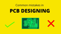 Thumbnail for Common PCB designing mistakes to avoid | Gadgetronicx