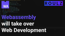 Thumbnail for Why WebAssembly is the future of Web development | ROULZ