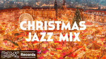 Thumbnail for CHRISTMAS JAZZ + MIX: Warm Christmas Instrumental Cover Songs 🎄 Cozy Sweet Ambience for Relaxing | Cafe Music BGM channel