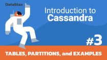 Thumbnail for 03 | Intro to Cassandra - Tables, Partitions, and Examples | DataStax Developers