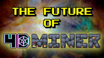 Thumbnail for 4D Miner Post-Kickstarter Update | Mashpoe