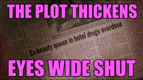 Thumbnail for The plot thickens EYES WIDE SHUT's mysterious newspaper articles by Larry Celona. Collative Learning | Collative Learning