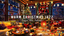 Thumbnail for Christmas Jazz Instrumental Music to Peaceful Holiday 🎄 Cozy Christmas Ambience with Fireplace Sound | Cozy Coffee Shop