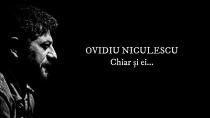 Thumbnail for Ovidiu Niculescu Chiar și ei | Ovidiu Niculescu