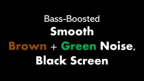 Thumbnail for 🔴 Bass-Boosted Smooth Brown + Green Noise, Black Screen 🟤🟢⬛ • Live 24/7 • No mid-roll ads