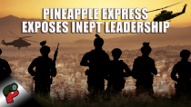Thumbnail for Pineapple Express Exposes Inept Military Leadership | Grunt Speak Highlights