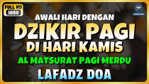 Thumbnail for DZIKIR PAGI di HARI KAMIS PEMBUKA PINTU REZEKI | ZIKIR PEMBUKA PINTU REZEKI | Dzikir Pagi Merdu