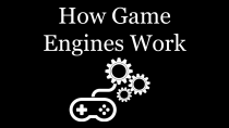 Thumbnail for How Game Engines Work! | TheHappieCat