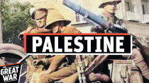 Thumbnail for How Zionists Came to Palestine Under British Protection (Documentary) | The Great War