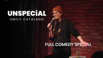 Thumbnail for Emily Catalano - UNSPECIAL (Full Comedy Special) | Emily Catalano