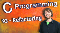 Thumbnail for C Programming Tutorial 93 - Refactoring | Caleb Curry