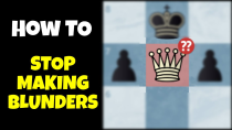Thumbnail for 4 Simple Steps To BLUNDER LESS  😱❓❓ | Chess Vibes