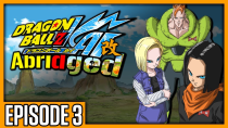 Thumbnail for Dragon Ball Z KAI Abridged Parody: Episode 3 - TeamFourStar (TFS) | TeamFourStar