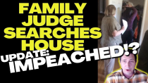 Thumbnail for UPDATE: Family Court Judge Search Case - IMPEACHED? | The Civil Rights Lawyer