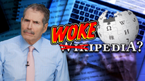 Thumbnail for How Wikipedia Got Captured: Leftist Editors & Foreign Influence On Internet's Biggest Source of Info | John Stossel