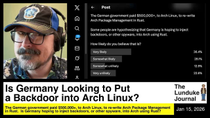 Thumbnail for Is Germany Looking to Put a Backdoor into Arch Linux? | The Lunduke Journal