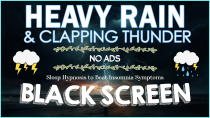 Thumbnail for Heavy Rain and Clapping Thunder～Sleep Hypnosis to Beat Insomnia Symptoms｜Try listening for 3 Minutes | Tomorrow Will Be Better