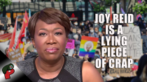 Thumbnail for Joy Reid Is A Lying Piece Of Crap | Grunt Speak Highlights