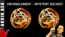 Thumbnail for Entanglement Theory may Reveal a Reality we can't Handle | Arvin Ash