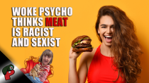 Thumbnail for Woke Psycho Thinks Meat is Racist and Sexist | Grunt Speak Shorts