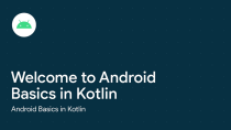 Thumbnail for Welcome to Android Basics in Kotlin | Android Developers