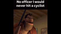 Thumbnail for No officer I would never hit a cyclist | FunnyMemeSpot