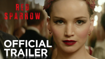 Thumbnail for Red Sparrow | Official Trailer [HD] | 20th Century FOX