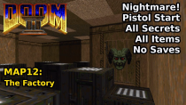 Thumbnail for Doom II - MAP12: The Factory (Nightmare! 100% Secrets + Items) | decino