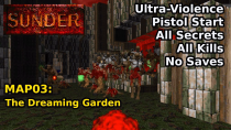 Thumbnail for Sunder (2009) - MAP03: The Dreaming Garden (Ultra-Violence 100%) | decino