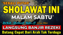 Thumbnail for DENGARKAN MALAM INI !! Sholawat Nabi, Sholawat Jibril Mustajab Penarik Rezeki Dari Segala Arah | MUNAJAT DOA