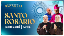 Thumbnail for Santo Rosário 14º DIA | Quaresma de São Miguel 2024 - 4h | 30/08 | Instituto Hesed