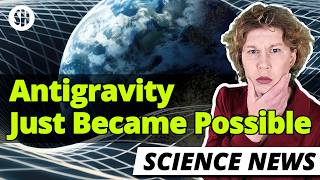 Thumbnail for Scientists Have Figured Out How to Make Antigravity | Sabine Hossenfelder