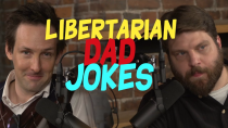 Thumbnail for Libertarian Dad Jokes | ReasonTV