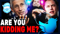 Thumbnail for Elon Musk Twitter Leaks Implicate Dr. Fauci Because OF COURSE It Does! This Is Nuts! | TheQuartering