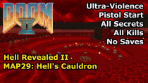 Thumbnail for Doom II: Hell Revealed II - MAP29: Hell's Cauldron (Ultra-Violence 100%) | decino