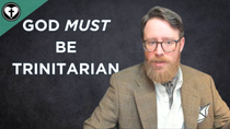 Thumbnail for Only a Trinitarian God Can Truly Be Loving | Dr. Jordan B Cooper