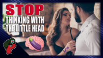 Thumbnail for How to Get Young Men to Stop Thinking With the Little Head | Live From The Lair