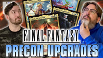 Thumbnail for How to Upgrade Precons: Final Fantasy Commander Decks | EDHRECast 368 | Magic the Gathering